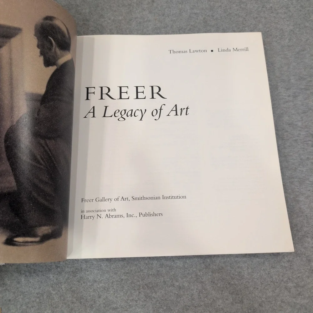 Freer A Legacy of Art Thomas Lawton‎ Linda Merrill Smithsonian Art History Book